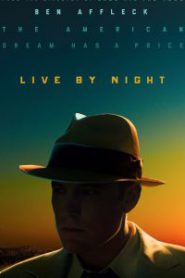 Live by Night (2017) ลีฟ บาย ไนท์