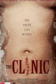 The Clinic (2010) คลีนิคผ่าคนเป็น