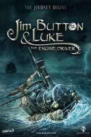 Jim Button and Luke The Engine Drive (2018) จิม กระดุม กับลูคัส คนขับหัวรถจักร (ซับไทย)