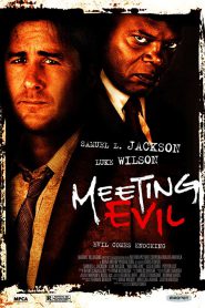 Meeting evil (2012) ประจันหน้าอำมหิต