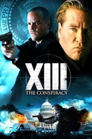 XIII The Conspiracy (2008) ล้างแผนบงการยอดจารชน