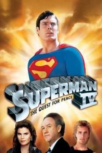 Superman IV: The Quest for Peace (1987) ซูเปอร์แมน IV: เดอะ เควสท์ ฟอร์ พีซ ภาค 4