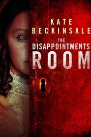 The Disappointments Room (2016) มันอยู่ในห้อง (Inter Version ฉบับเต็ม)