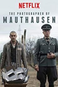 The Photographer of Mauthausen ช่างภาพค่ายนรก
