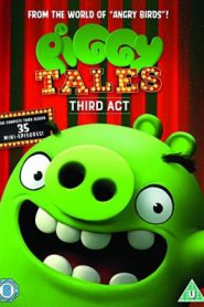 Piggy Tales Third Act (2017) พิกกี้ เทลส์ ปฏิบัติการหมูจอมทึ่ม ปี 3