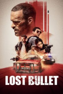 Lost Bullet (2020) แรงทะลุกระสุน