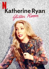 Katherine Ryan Glitter Room (2019) แคทเธอรีน ไรอัน: ห้องกากเพชร