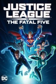 Justice League vs the Fatal Five จัสตีซ ลีก ปะทะ 5 อสูรกายเฟทอล ไฟว์