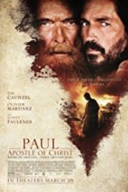 PAUL, APOSTLE OF CHRIST (2018) พอล อัครสาวกของพระเจ้า
