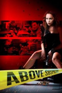 Above Suspicion (2019) ระอุรัก ระห่ำชีวิต