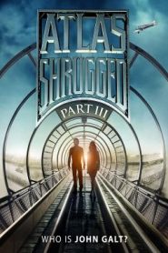 Atlas Shrugged 3 (2014) อัจฉริยะรถด่วนล้ำโลก