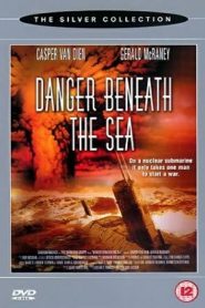 Danger Beneath the Sea (2001) มหาวินาศใต้ทะเลลึก