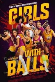 Girls with Balls (2018) สาวนักตบสยบป่า