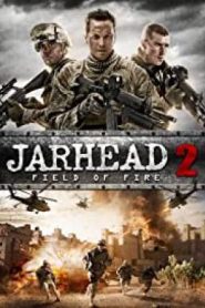 Jarhead 2 Field of Fire (2014) จาร์เฮด พลระห่ำ สงครามนรก