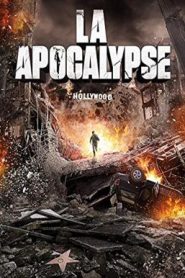 LA Apocalypse (2014) มหาวินาศแอล.เอ.