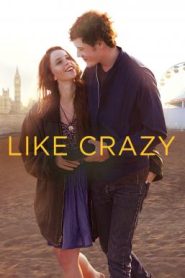 Like Crazy (2011) รักแรก รักแท้ รักเดียว