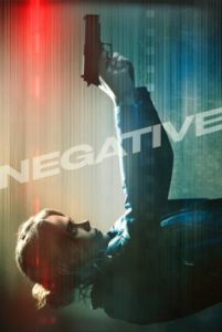 Negative (2017) โคตรสวยระห่ำล่าข้ามเมือง