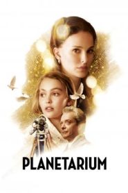 Planetarium (2016) แพลเนแทเรียม