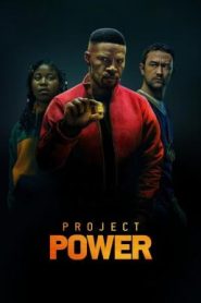 Project Power (2020) โปรเจคท์ พาวเวอร์ พลังลับพลังฮีโร่