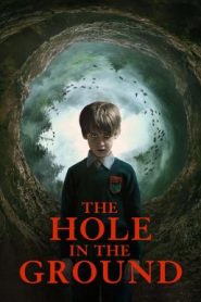 The Hole in the Ground (2019) หลุมดำซ่อนผวา