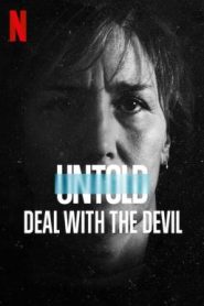 Untold Deal With The Devil (2021) สัญญาปีศาจ