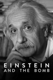 Einstein and the Bomb ไอน์สไตน์และระเบิด (2024) NETFLIX บรรยายไทย