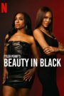 Beauty in Black บิวตี้ อิน แบล็ก Season 1 (2024) Netflix พากย์ไทย