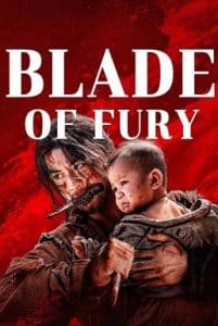 Blade of Fury ดาบคลั่ง (2024) บรรยายไทย